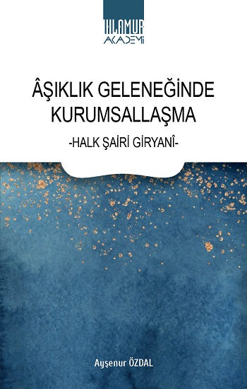 Aşıklık Geleneğinde Kurumsallaşma