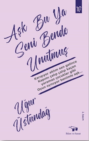 Aşk Bu Ya Seni Bende Unutmuş