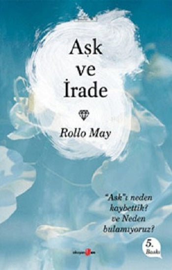 Aşk ve İrade