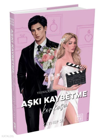 Aşkı Kaybetme Korkusu (Ciltli);Yıldızçiçeği Serisi 2. Kitap - Athica Yayınları Kitap