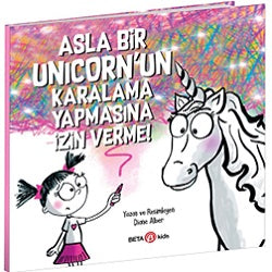Asla Bir Unicorn'un Karalama Yapmasına İzin Verme!