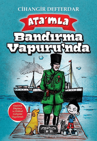 Ata'mla Bandırma Vapuru'nda - Yediveren Çocuk Kitap