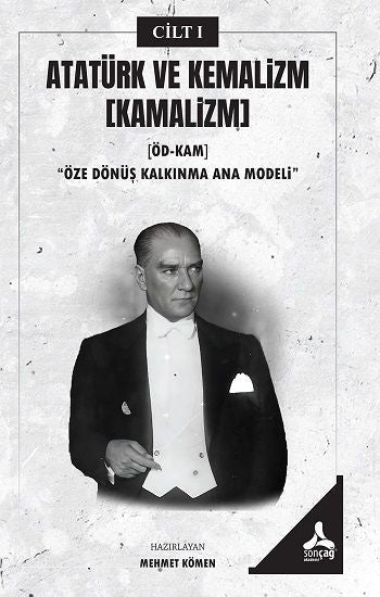 Atatürk ve Kemalizm [Kamalizm]-I - Sonçağ -Akademik Kitaplar Kitap