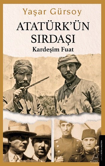 Atatürk’ün Sırdaşı – Yaşar Gürsoy – Destek Yayınları – kitap kapağı