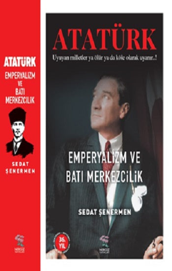 Ataürk Emperyalizm ve Batı Merkezcilik