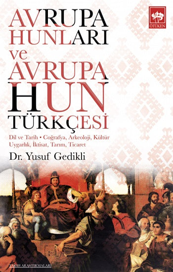 Avrupa Hunları ve Avrupa Hun Türkçeleri