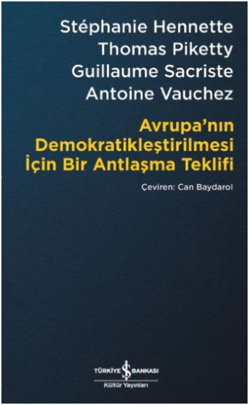 Avrupa’nın Demokratikleştirilmesi için Bir Antlaşma Teklifi