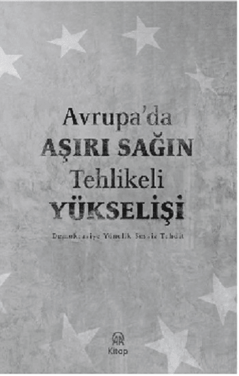 Avrupa’da Aşırı Sağın Tehlikeli Yükselişi - Anadolu Ajansı Yayınevi Kitap