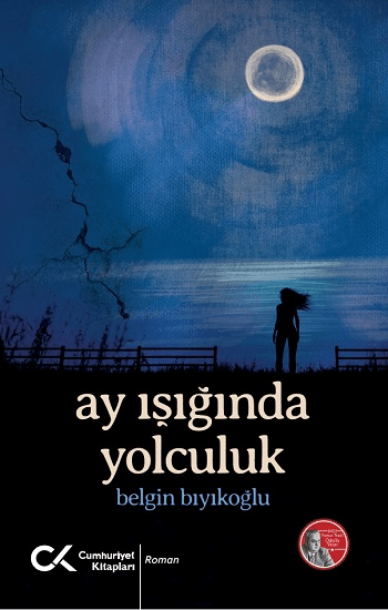 Ay Işığında Yolculuk - Cumhuriyet Kitapları Kitap
