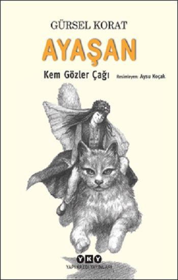 Ayaşan – Kem Gözler Çağı
