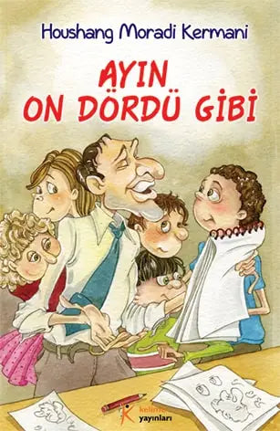 Ayın On Dördü Gibi - Houshang Moradi Kermani | Güzellik ve Bakış Açısı Kitabı