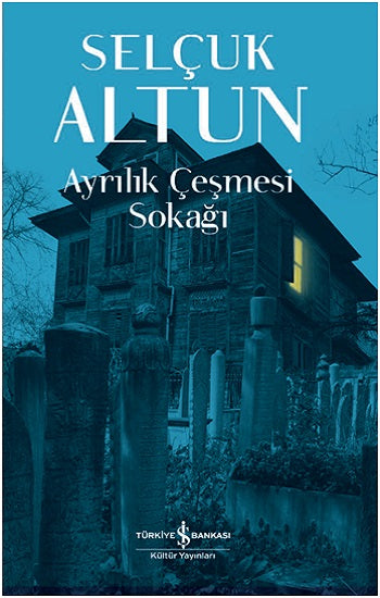 Ayrılık Çeşmesi Sokağı