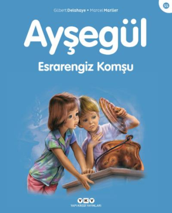 Ayşegül 55 - Esrarengiz Komşu