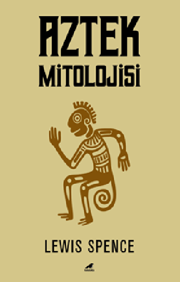 Azteken-Mitolojisi
