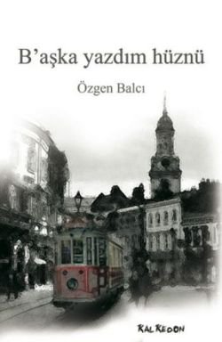 B’aşka Yazdım Hüznü - mezetto