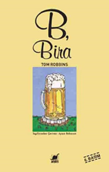 B, Bira
