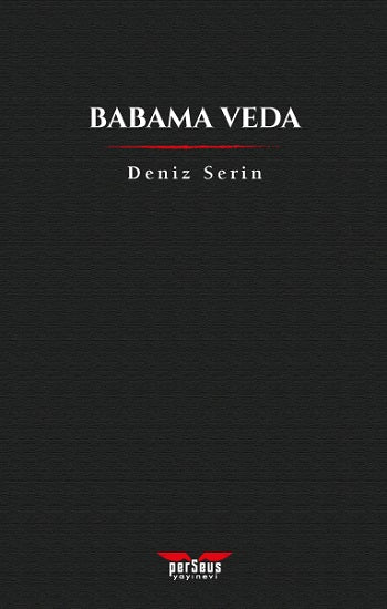 Babama Veda – Deniz Serin – Perseus – kitap kapağı