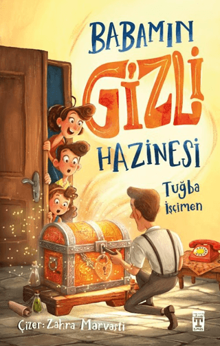 Babamın Gizli Hazinesi - Genç Timaş Kitap
