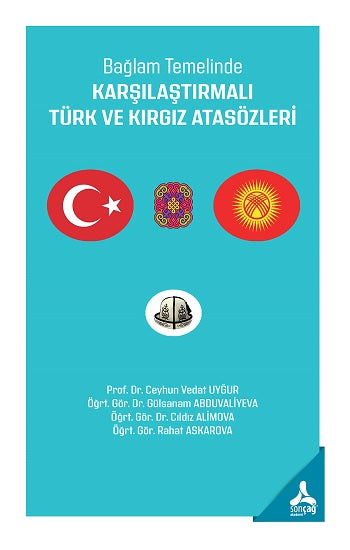 Bağlam Temelinde Karşılaştırmalı Türk Ve Kırgız Atasözleri
