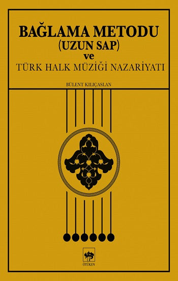 Bağlama Metodu (Uzun Sap) ve Türk Halk Müziği Nazariyatı