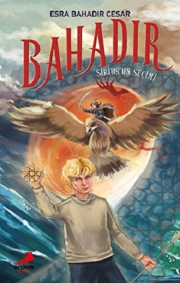 Bahadır Sirius'un Seçimi