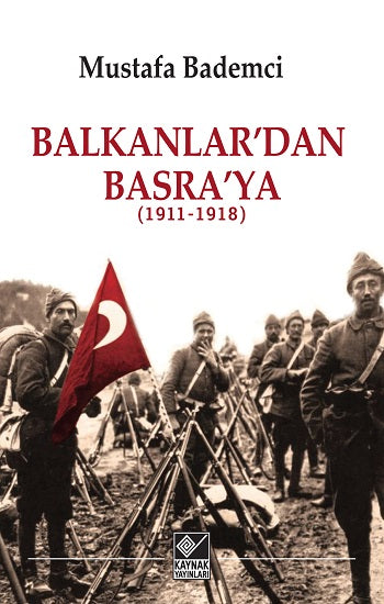 Balkanlar'dan Basra'ya
