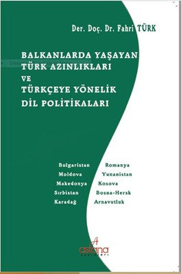 Balkanlarda Yaşayan Türk Azınlıkları Ve Türkçeye Y