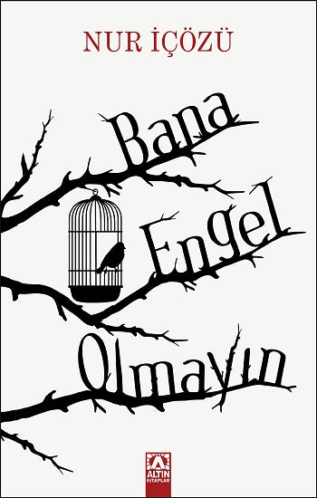 Bana Engel Olmayın