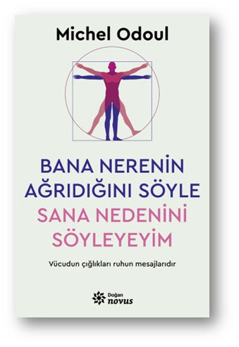 Bana Nerenin Ağrıdığını Söyle, Sana Nedenini Söyleyeyim