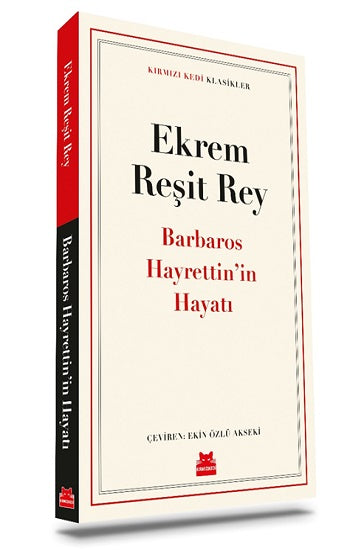 Barbaros Hayrettin'in Hayatı