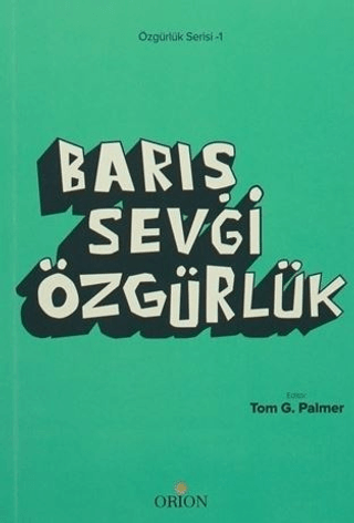 Barış Sevgi Özgürlük