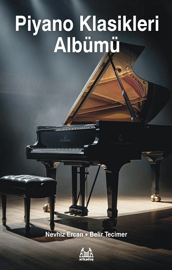 Barok Dönem'den 20. Yüzyıl'a Piyano Klasikleri (2. Kitap)