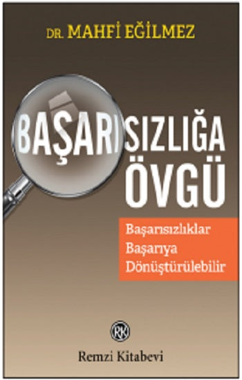 Başarısızlığa Övgü