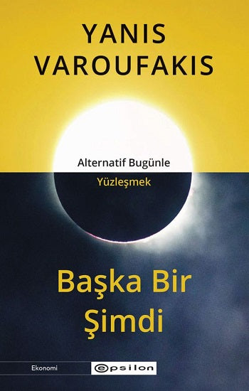 Başka Bir Şimdi - Alternatif Bugünle Yüzleşmek