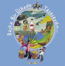 Başka Bir Ülkede Yaşasaydın - mezetto