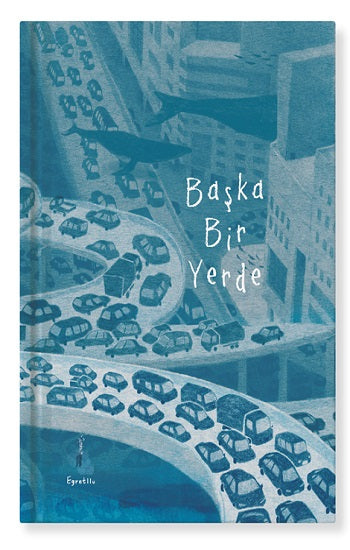 Başka Bir Yerde (Ciltli)