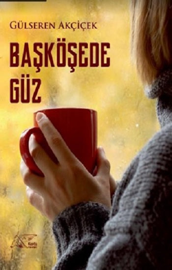 Başköşede Güz