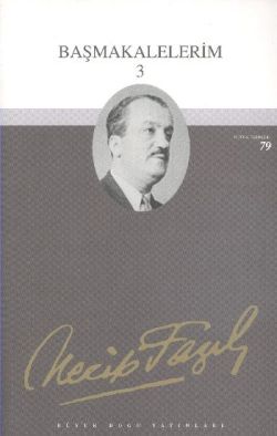 Basisspiel 3 : 62 - Necip Fazıl Bütün Eserleri