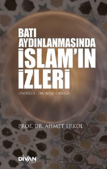 Batı Aydınlanması İslam'ın İzleri