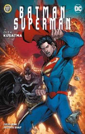 Batman / Superman 4 Kuşatma