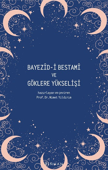 Bayezid-i Bestami Ve Göklere Yükselişi