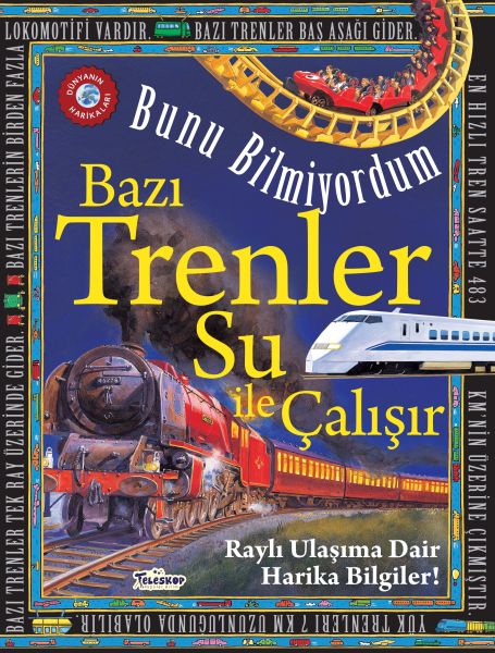 Bazı Trenler Su İle Çalışır - Bunu Bilmiyordum - Raylı Ulaşıma Dair Harika Bilgiler!