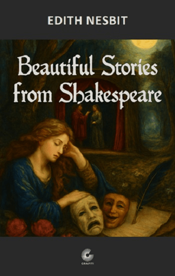 Beautiful Stories from Shakespeare - Grafiti Kitap
