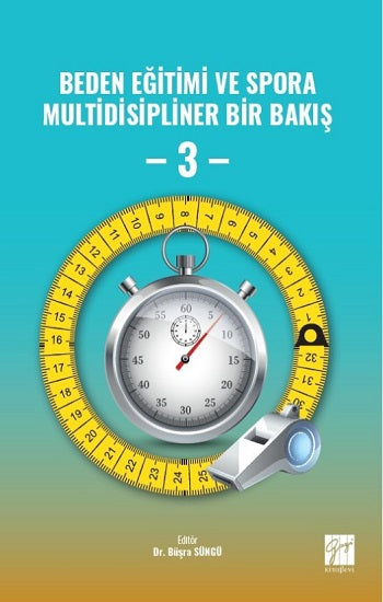 Beden Eğitimi ve Spora Multidisipliner Bir Bakış - 3