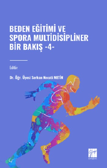 Beden Eğitimi ve Spora Multidisipliner Bir Bakış-4