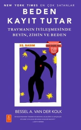 Beden Kayıt Tutar - Travmanın İyileşmesinde Beyin, Zihin ve Beden