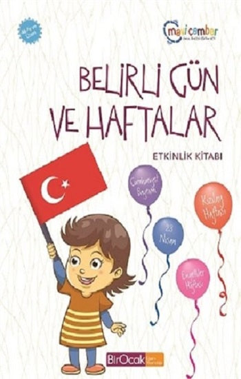 Düzenli Gün ve Haftalar Etkinlik Kitabı (48 Ay ve Üzeri) - Mavi Çember Okul Öncesi Eğitim
