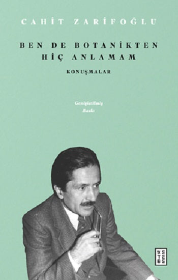 Ben de Botanikten Hiç Anlamam