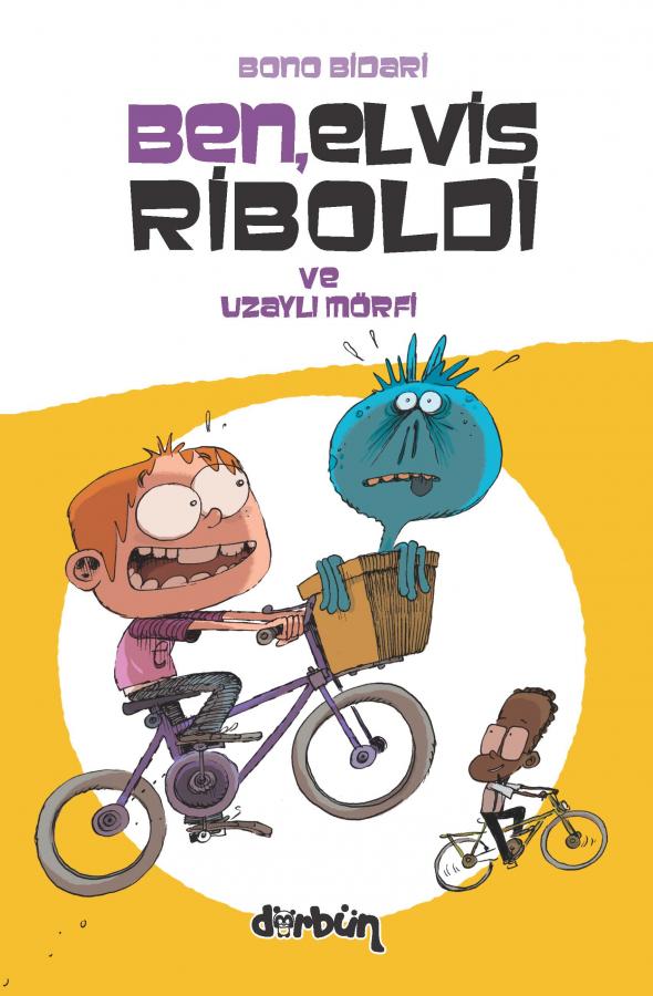 Ben, Elvis Riboldi und Uzaylı Mörfi