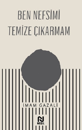 Ben Nefsimi Temize Çıkarmam